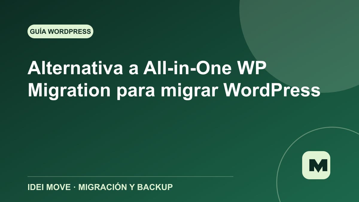 Imagen de la gu&iacute;a Alternativa a All-in-One WP Migration para migrar WordPress
