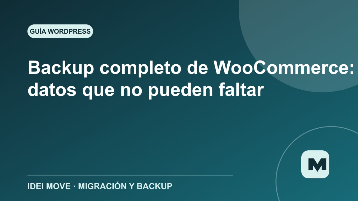 Imagen de la gu&iacute;a Backup completo de WooCommerce: datos que no pueden faltar