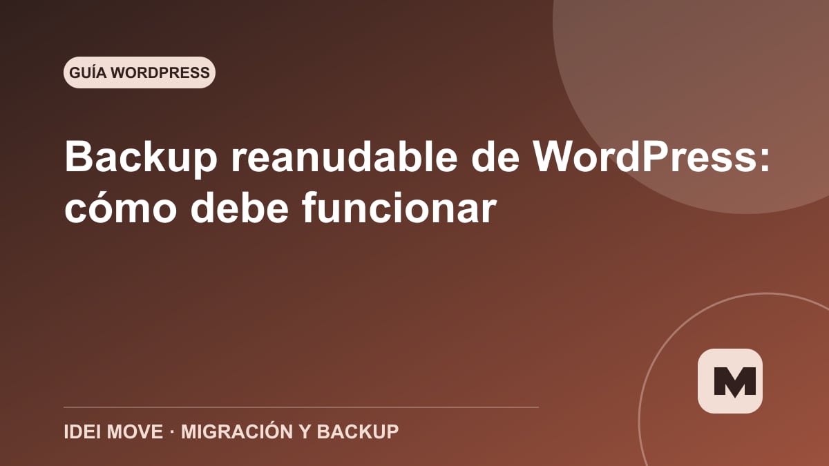 Imagen de la gu&iacute;a Backup reanudable de WordPress: c&oacute;mo debe funcionar
