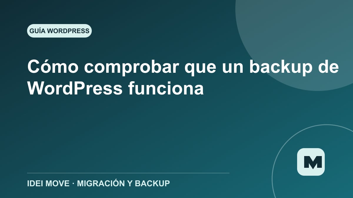 Imagen de la gu&iacute;a C&oacute;mo comprobar que un backup de WordPress funciona