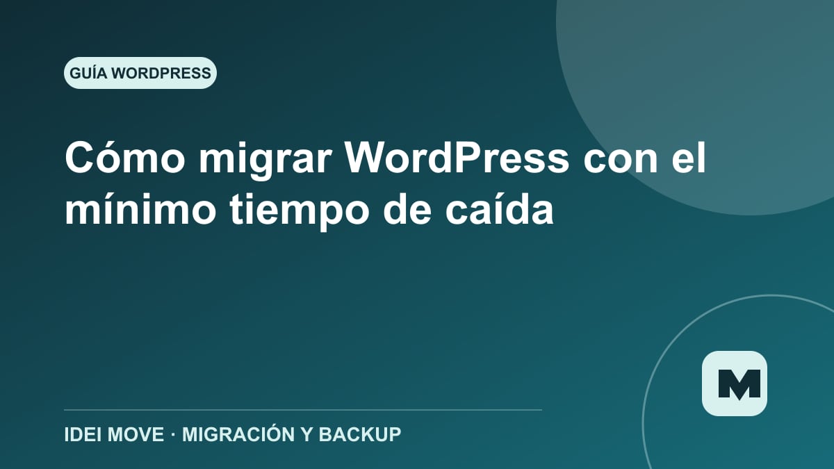 Imagen de la gu&iacute;a C&oacute;mo migrar WordPress con el m&iacute;nimo tiempo de ca&iacute;da