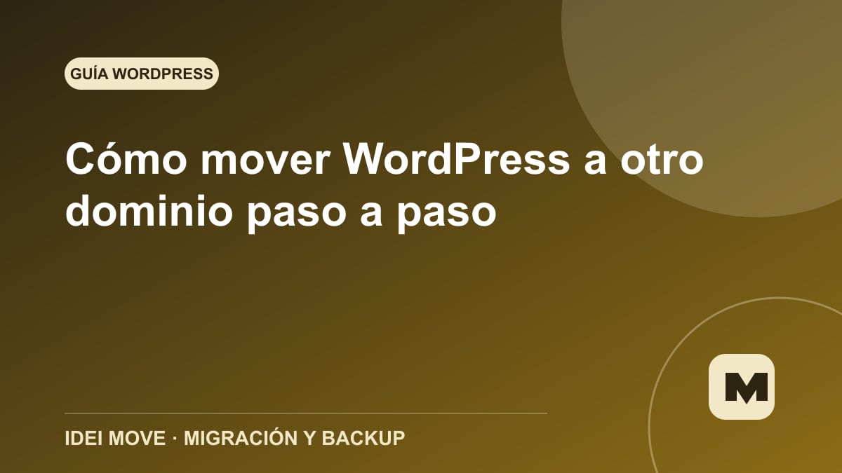 Imagen de la gu&iacute;a C&oacute;mo mover WordPress a otro dominio paso a paso