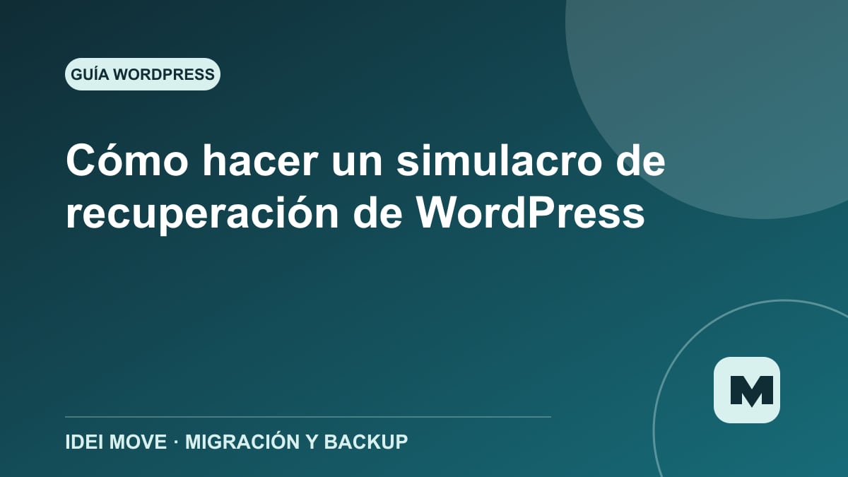 Imagen de la gu&iacute;a C&oacute;mo hacer un simulacro de recuperaci&oacute;n de WordPress