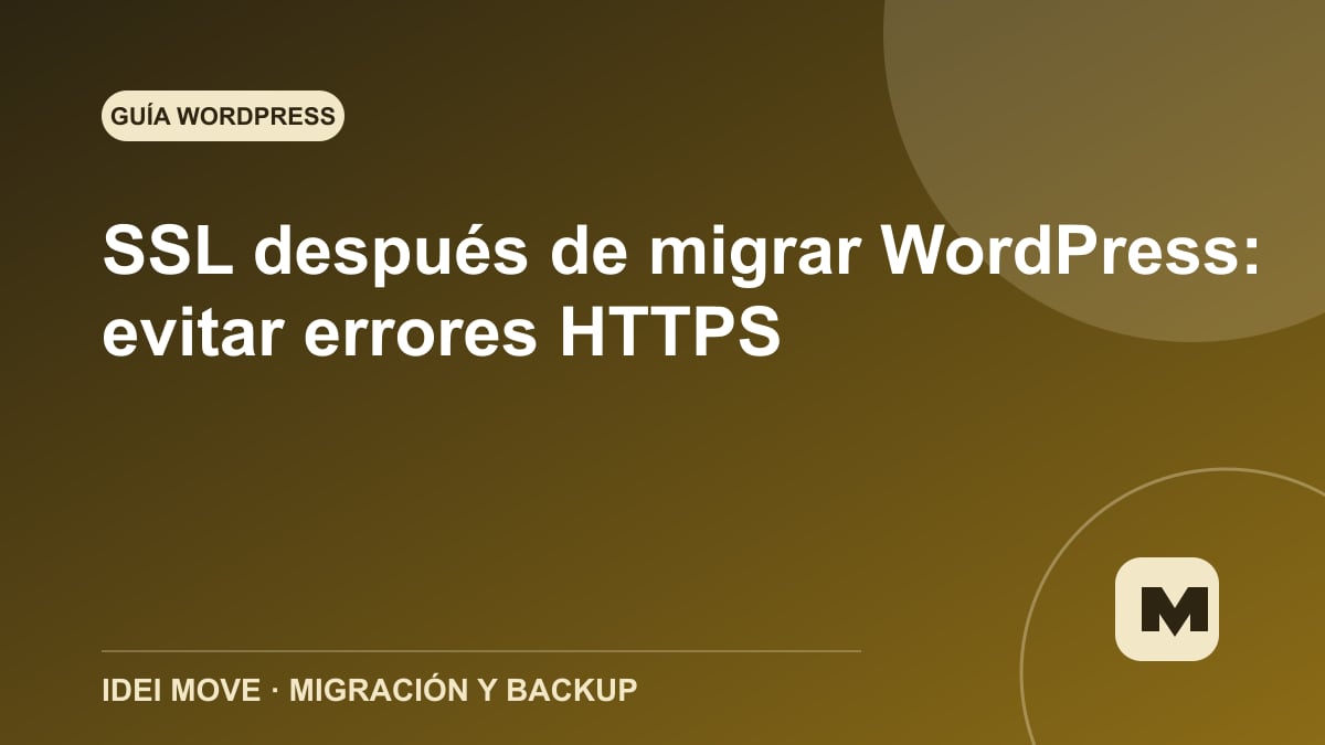 Imagen de la gu&iacute;a SSL despu&eacute;s de migrar WordPress: evitar errores HTTPS
